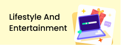 Lifestyle And Entertainment