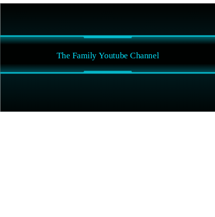 The Family Youtube Channel Banner